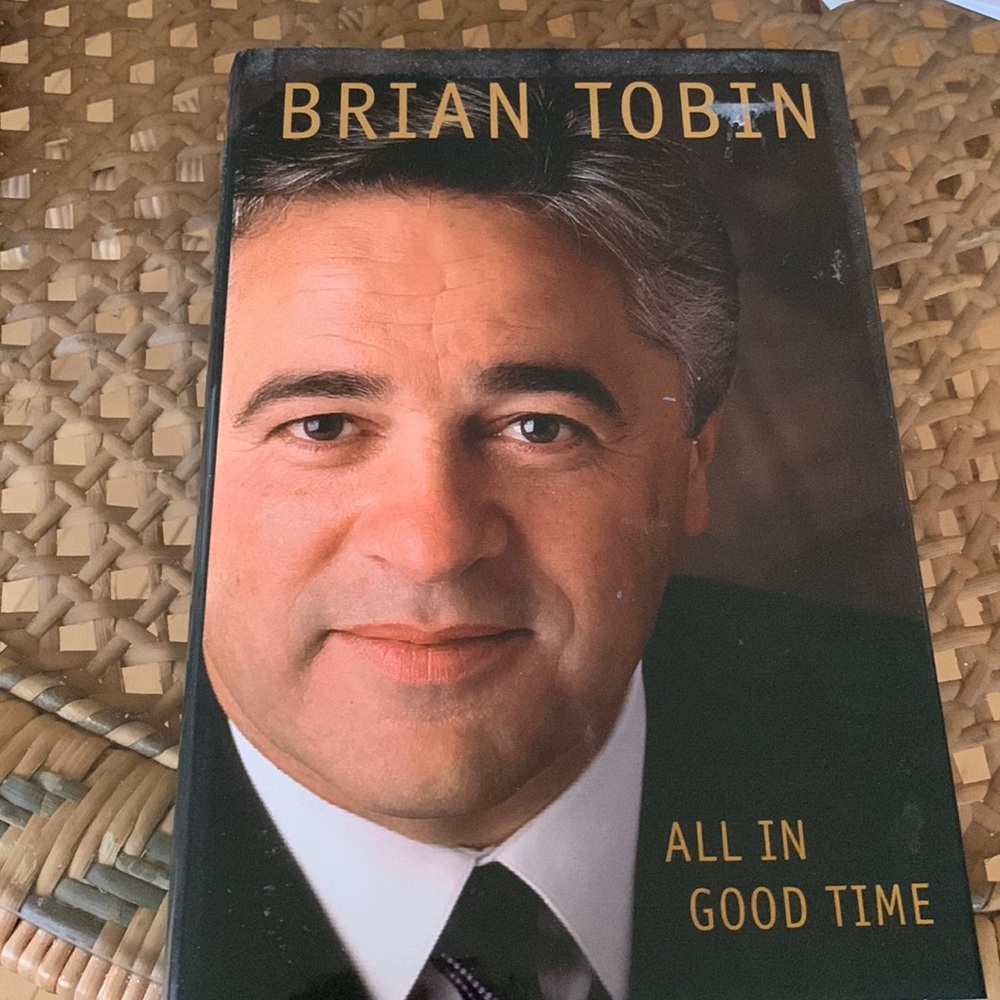 All in Good Time by Brian Tobin HC